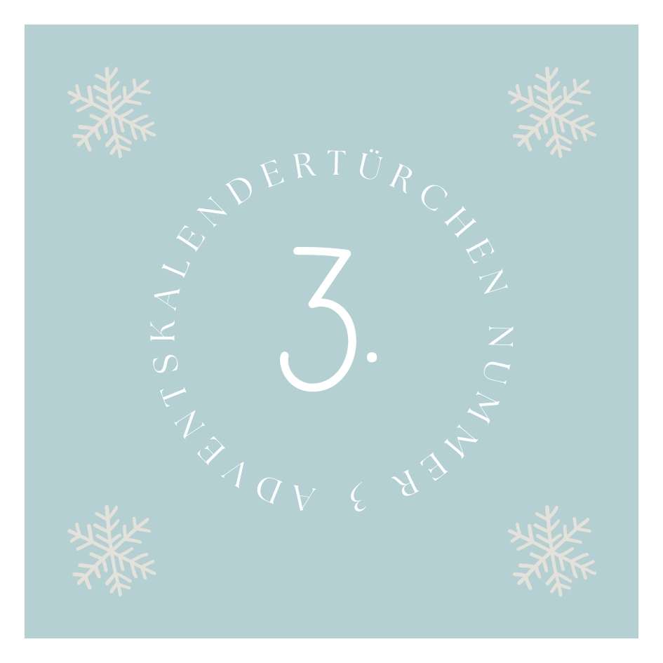 3. Türchen 3. Tuerchen
